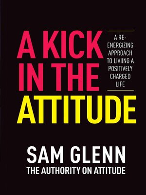 cover image of A Kick In the Attitude!